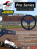 Pro Series Joes Racing 13" Steering Wheel - 13533-B-PRO