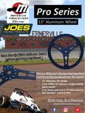 Pro Series Joes Racing 13" Steering Wheel - 13533-B-PRO